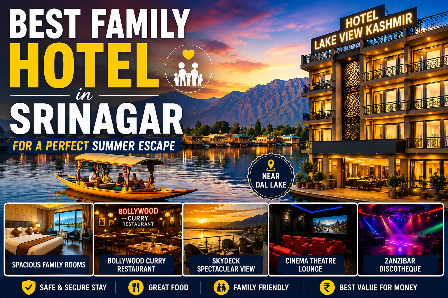 Why Hotel Lake View Kashmir is the Best Family Hotel in Srinagar for a Perfect Summer Escape