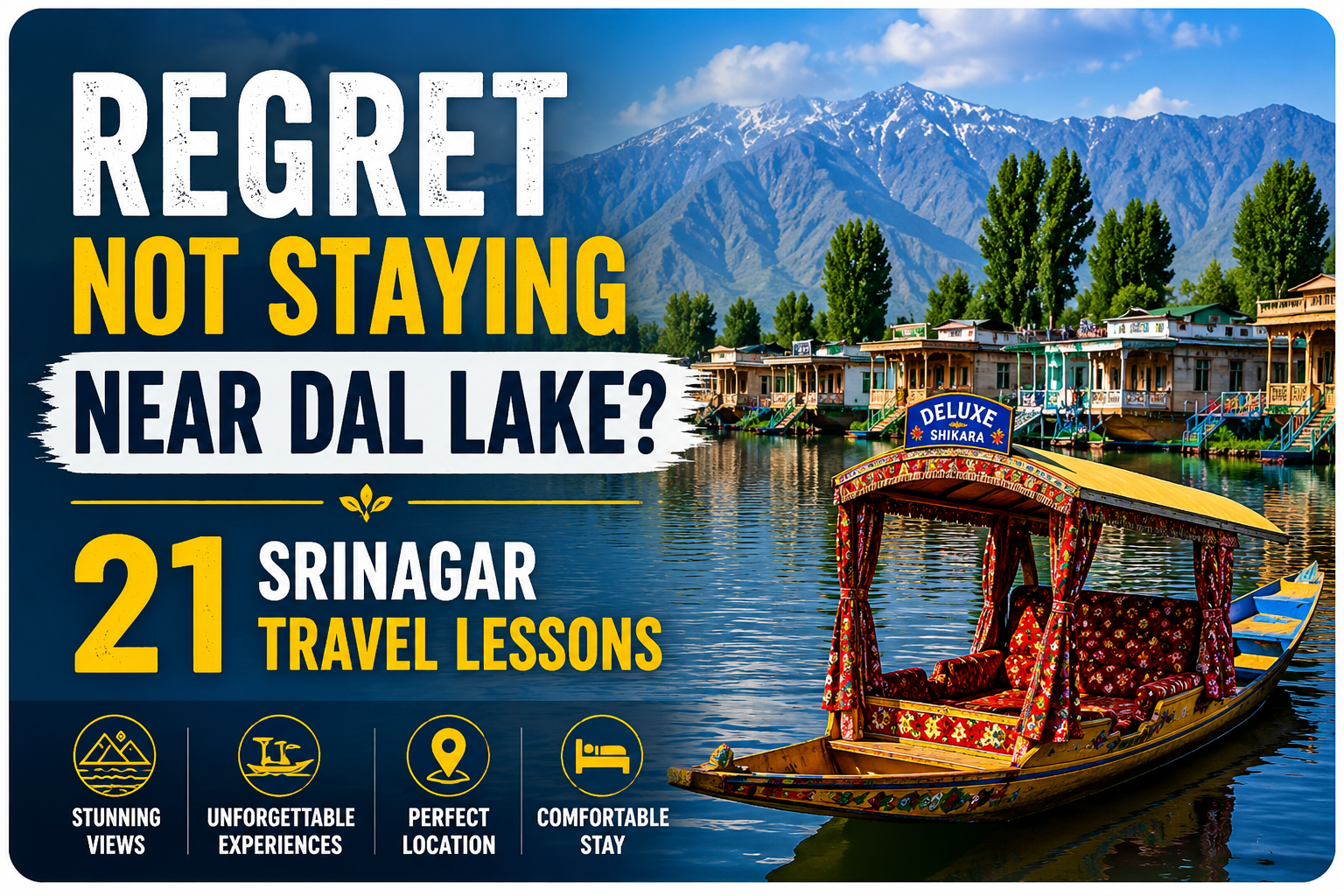 Why Travellers Regret Not Staying Near Dal Lake: 21 Lessons Every Srinagar Visitor Learns Too Late